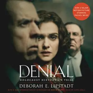 «Denial [Movie Tie-in]» by Deborah E. Lipstadt