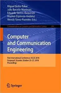 Computer and Communication Engineering: First International Conference, ICCCE 2018