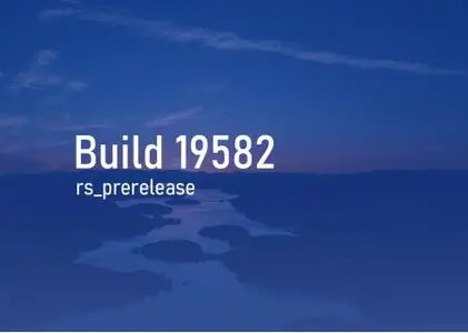 Windows 10 Insider Preview (20H2) Build 19582.1