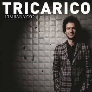 Tricarico - L'imbarazzo (2011)