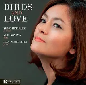 Yuki Koyama, Jean-Pierre Ferey & Sung Hee Park - Birds & Love (2018)