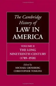 The Cambridge History of Law in America, Volume 2