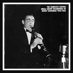 Benny Goodman - The Complete Capitol Small Group Recordings Of Benny Goodman 1944-1955 (1993) {4CD Mosaic MD4-148}