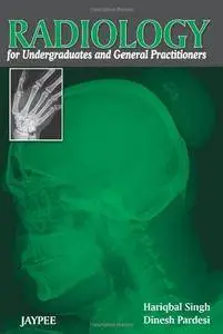 Radiology for Undergraduates and General Practitioners