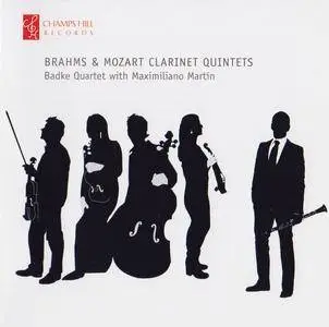 Brahms & Mozart - Clarinet Quintets - Maximiliano Martin & Badke Quartet (2014) {Champs Hill Records CHRCD076}
