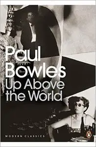 Up Above the World (Penguin Modern Classics)
