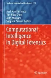 Computational Intelligence in Digital Forensics [Repost]