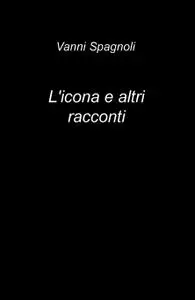 L’icona e altri racconti