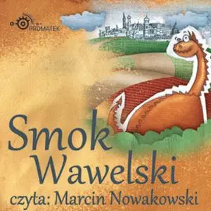 «Smok wawelski» by Safarzyńska Elżbieta