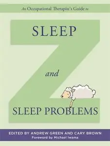 An Occupational Therapist's Guide to Sleep and Sleep Problems