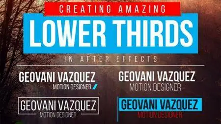 Creating Amazing Lower Thirds in After Effects