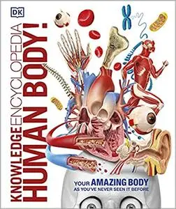 Knowledge Encyclopedia Human Body! (Knowledge Encyclopedias)