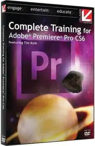 Complete Training for Adobe Premiere Pro CS6 and CC (repost)