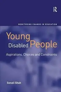 Young Disabled People (Monitoring Change in Education)