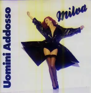 Milva - Uomini Addosso (1993)