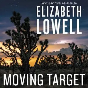 «Moving Target» by Elizabeth Lowell
