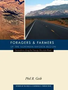 Foragers and Farmers of the Northern Kayenta Region (Repost)