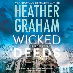 «Wicked Deeds: Krewe of Hunters, #23» by Heather Graham