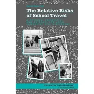 The Relative Risks of School Travel (repost)