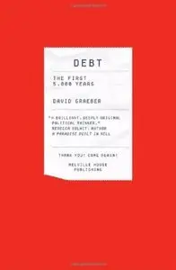 Debt: The First 5,000 Years [Repost]