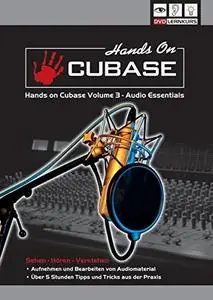 Hands On Cubase Vol. 3 - Audio Essentials