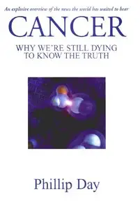 Cancer, Why We're Still Dying to Know the Truth (Repost).
