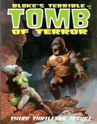 Bloke's Terrible Tomb Of Terror 003 (2015)