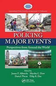 Policing Major Events: Perspectives from Around the World (Repost)