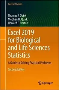 Excel 2019 for Biological and Life Sciences Statistics: A Guide to Solving Practical Problems  Ed 2