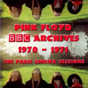 Pink Floyd - BBC Archives 1970-1971: The Paris Cinema Sessions (2CD) {Harvested HRV CDR007}