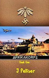 Afrika Korps: Book One