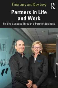 Partners in Life and Work Finding Success Through a Partner Business