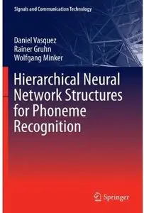 Hierarchical Neural Network Structures for Phoneme Recognition [Repost]