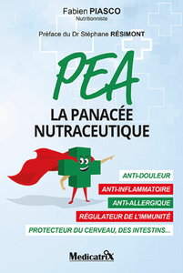 PEA, La panacée nutruceutique - Fabien Piasco