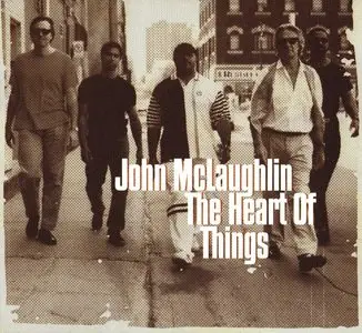 John McLaughlin - The Heart of Things (1997) {Verve}