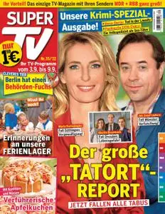 Super TV – 25. August 2022
