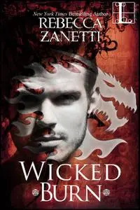 «Wicked Burn» by Rebecca Zanetti