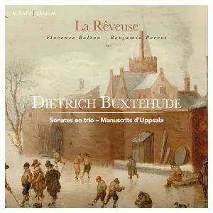 La Rêveuse - Dietrich Buxtehude: Sonates en trio - Manuscrits d’Uppsala (2017)