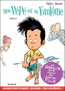 Mon Pépé Est Un Fantôme - Tome 3