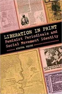 Liberation in Print: Feminist Periodicals and Social Movement Identity