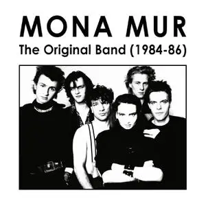 Mona Mur - The Original Band (1984-86) (2022) [Official Digital Download]