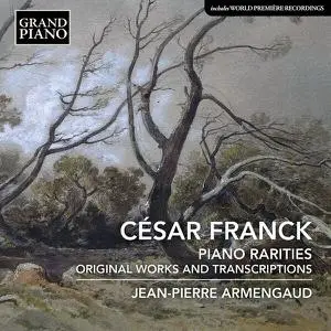 Jean-Pierre Armengaud - Franck- Piano Rarities - Original Works & Transcriptions (2022) [Official Digital Download 24/96]