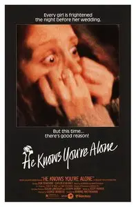 He Knows You're Alone (1980)