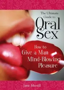 The Ultimate Guide to Oral Sex (repost)