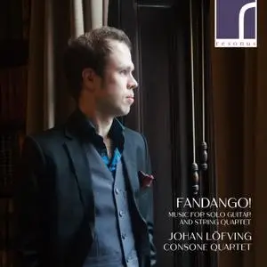 Consone Quartet - Fandango! Music for Solo Guitar and String Quartet (2020) [Official Digital Download 24/96]