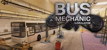 Bus Mechanic Simulator (2020) Update v1.1.3