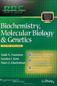 Biochemistry, Molecular Biology, and Genetics (5th Edition)