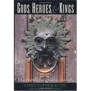 Gods, Heroes, and Kings: The Battle for Mythic Britain