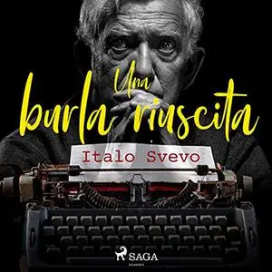 «Una burla riuscita» by Italo Svevo