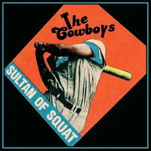 The Cowboys - Sultan of Squat (2023) [Official Digital Download 24/48]